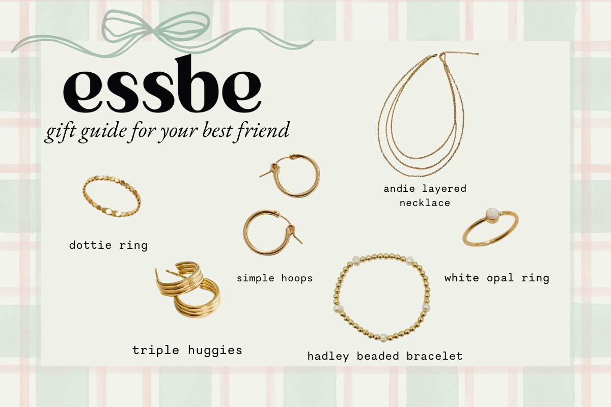 Essbe Holiday Gift Guide: For Your Best Friend